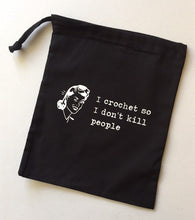 Load image into Gallery viewer, I Crochet So I Don’t Kill People Cotton Drawstring Tote Bag
