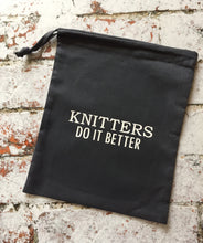 Load image into Gallery viewer, Knitters Do It Better Cotton Drawstring Project Tote Bag
